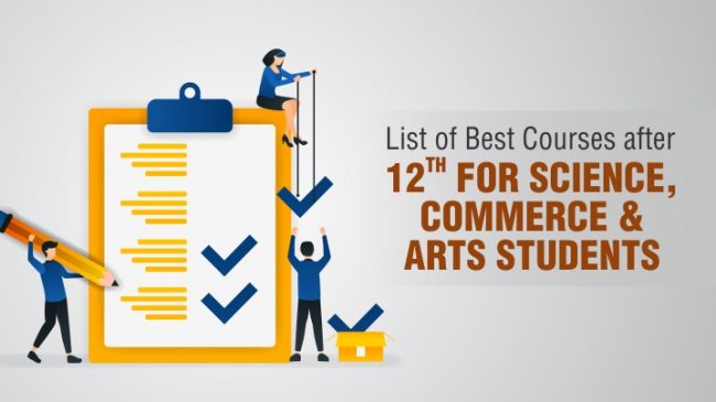 best courses after 12th Courses After 12th