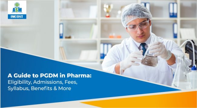 All about PGDM in Pharmaceutical Management
