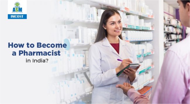 How to Become a Pharmacist in India